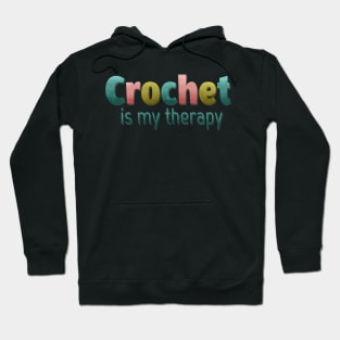 Crochet is my therapy Hoodie